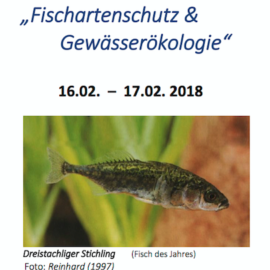 15. Fachtagung „Fischartenschutz und Gewässerökologie 2018″ – Programm